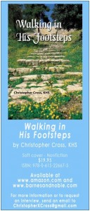 Christopher Cross has written a book entitled Walking In His Footsteps